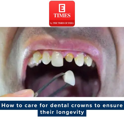 care for dental crowns