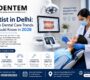 Dentist in Delhi 6 90x80